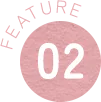 FEATURE 02