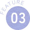 FEATURE 03