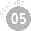 FEATURE 05